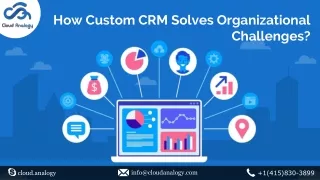 how custom crm solves organizational challenges