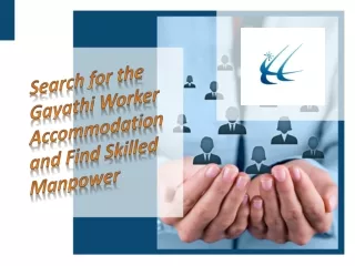 search for the gayathi worker accommodation