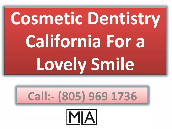 cosmetic dentistry california for a lovely smile