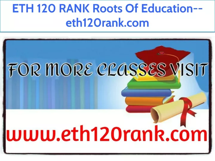 eth 120 rank roots of education eth120rank com