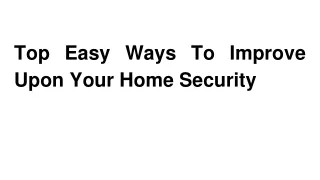 Top easy ways to improve upon your home security
