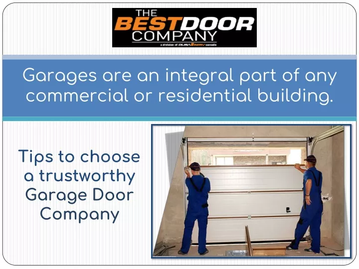 garages are an integral part of any commercial or residential building