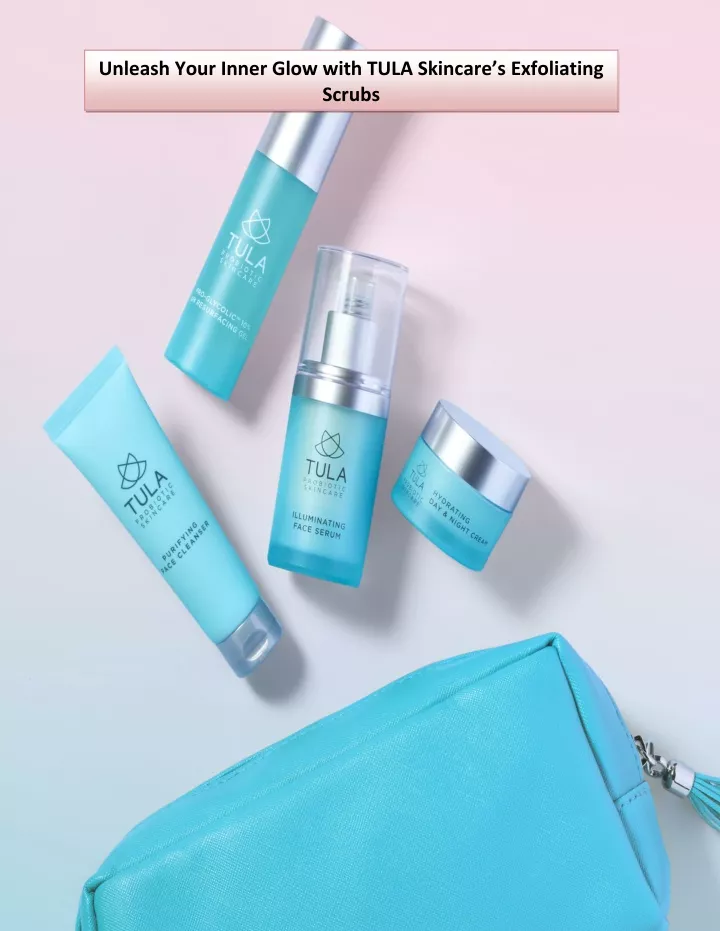 unleash your inner glow with tula skincare