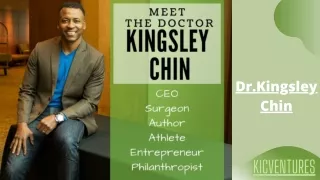 FOUNDER CEO | DR. KINGSLEY R. CHIN | KICVentures