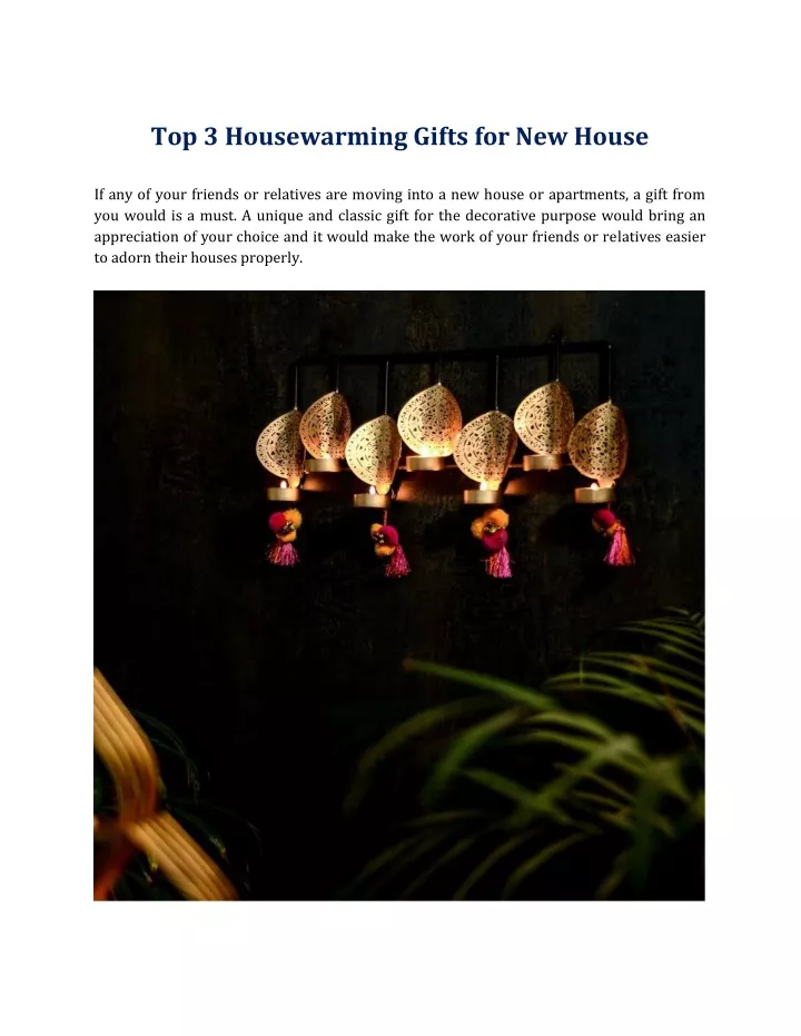 top 3 housewarming gifts for new house