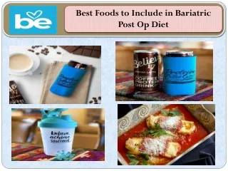 Best Foods to Include in Bariatric Post Op Diet