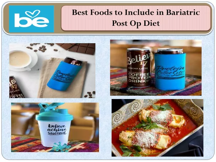 best foods to include in bariatric post op diet