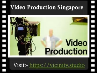 Video Production Singapore - Vicinity Studios