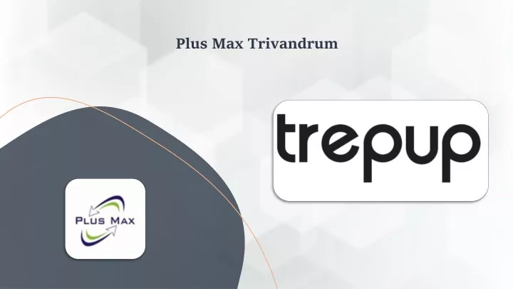 plus max trivandrum