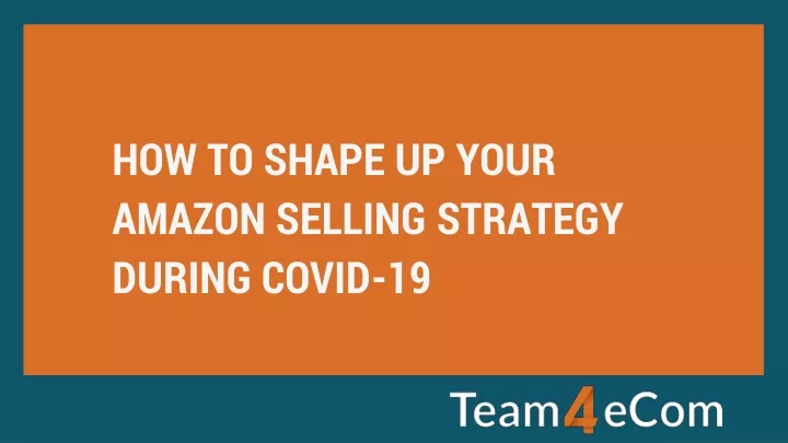 how to shape up your amazon selling strategy