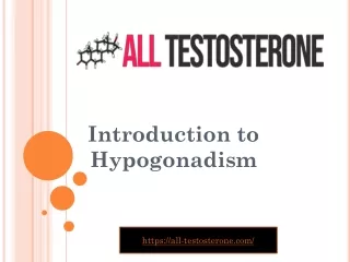 Hypogonadism - Causes, Types, Symptoms and Treatment
