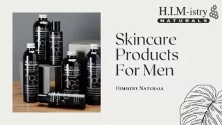 Perfect Skincare Products for Men-Himistry Naturals