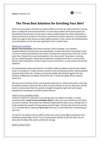 The Three Best Solutions for Enriching Your Skin!