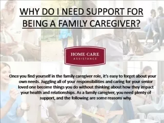 WHY DO I NEED SUPPORT FOR BEING A FAMILY CAREGIVER?