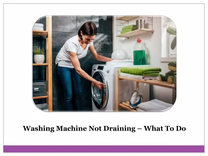 washing machine not draining what to do