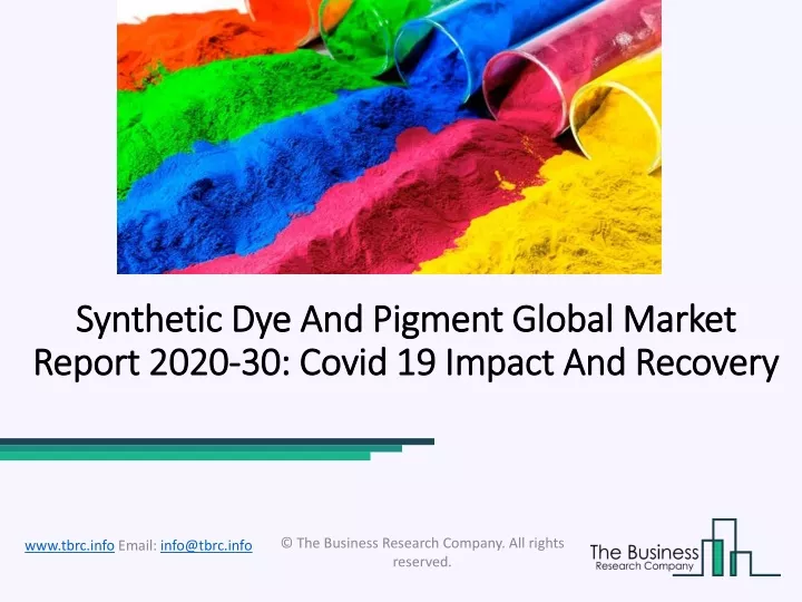 synthetic dye and pigment global market report 2020 30 covid 19 impact and recovery