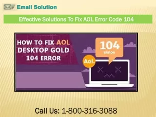 Call - 1-800-316-3088 How To Fix AOL Error Code 104