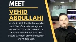 Founder & CEO|Vehid Abdullahi|PALLAPAY