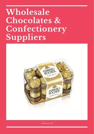 Wholesale Chocolates & Confectionery Suppliers