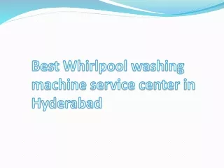 Whirlpool semi automatic washing machine repair center in Hyderabad