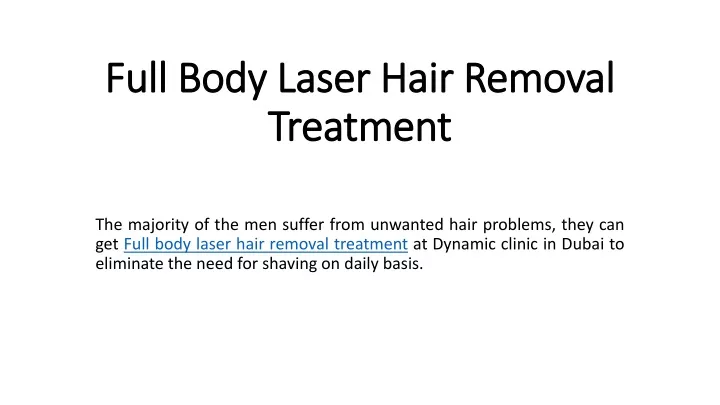 full body laser hair removal treatment