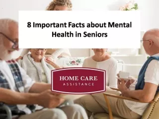 8 Important Facts about Mental Health in Seniors