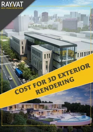 Factors of Cost for 3D Exterior Rendering