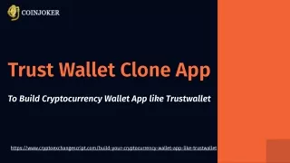 Trust wallet clone app   to build cryptocurrency wallet app like trustwallet