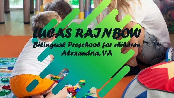 lucas rainbow lucas rainbow bilingual preschool