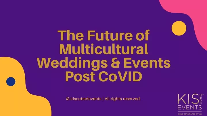 the future of multicultural weddings events post