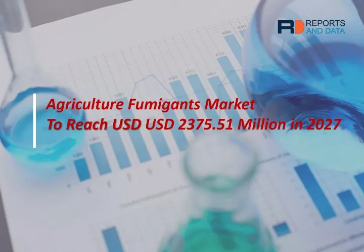 agriculture fumigants market to reach