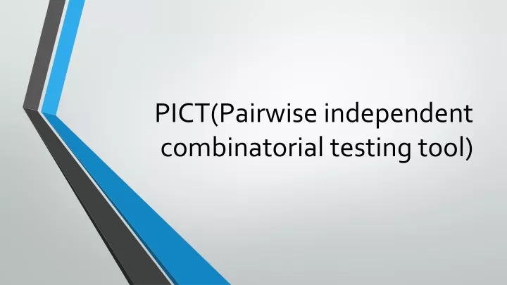 pict pairwise independent combinatorial testing tool