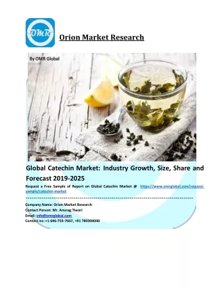 Global Catechin Market: Global Industry Analysis and Forecast 2020-2026