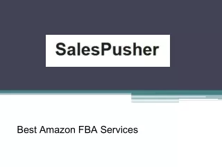 Best Amazon FBA Services - www.salespusher.com