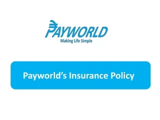 Payworld’s Insurance Policy