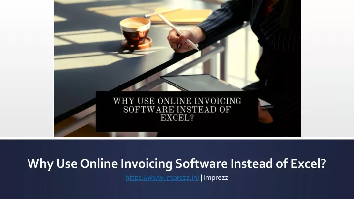 why use online invoicing software instead of excel