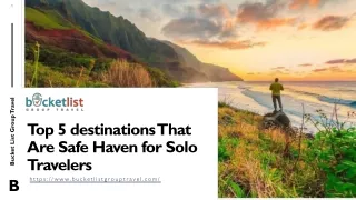 Top 5 destinations That Are Safe Haven for Solo Travelers