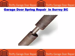 Garage Door Spring Repair in Surrey BC