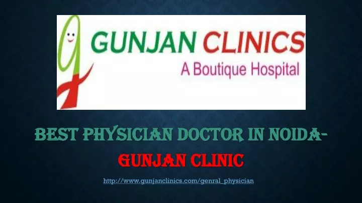 best physician doctor in noida gunjan clinic