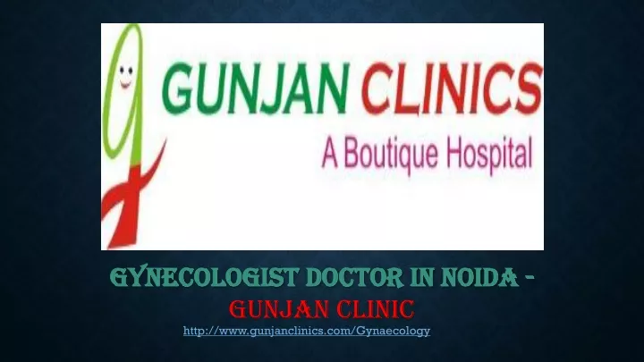 gynecologist doctor in noida gunjan clinic