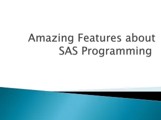 amazing features about sas programming