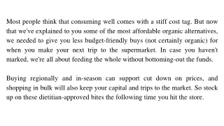 most people think that consuming well comes with