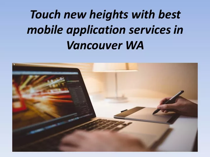 touch new heights with best mobile application