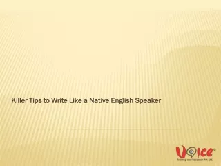 Killer Tips To Write Like a Native English Speaker - Voiceskills