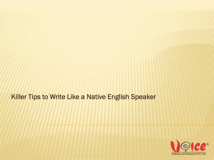 killer tips to write like a native english speaker