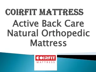 Active Back Care Natural Orthopeadic Mattress