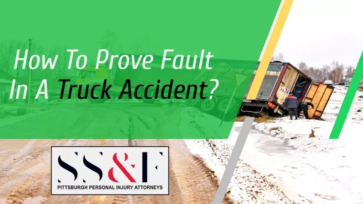 how to prove fault in a truck accident