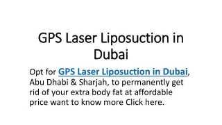 GPS Laser Liposuction in Dubai