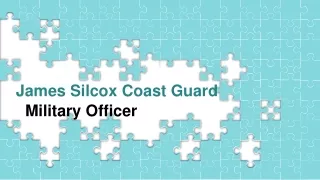 James Silcox Coast Guard - Military Officer