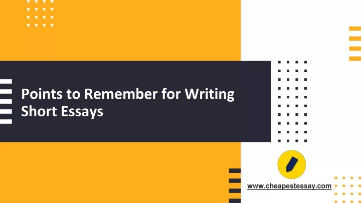 points to remember for writing short essays